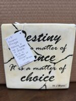 8" SQUARED CERAMIC PLAQUE "DESTINY IS NOT A MATTER OF CHANCE. IT IS A MATTER OF CHOICE" WJ BRYOU - Image 3